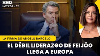 La derrota de Feijóo es estrepitosa y el ridículo del PP en Europa inmenso  Àngels Barceló [upl. by Linder690]