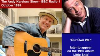 Loudon Wainwright  Our Own War Andy Kershaw Session 1995 [upl. by Kragh]