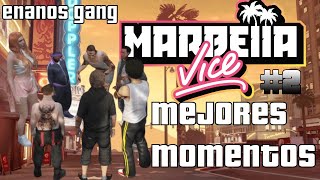 🌴 MARBELLA VICE 2 🌴 MEJORES MOMENTOS  LOS ENANOS GANG  PARTE 2  GOES [upl. by Berner]