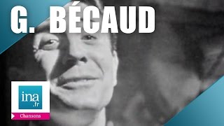 Gilbert Bécaud quotQuand il est mort le poètequot live officiel  Archive INA [upl. by Eneres]