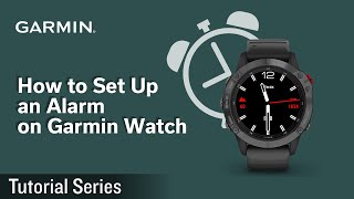 Tutorial  How to set up an alarm on Garmin watch [upl. by Barbara]