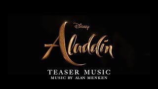 Aladdin 2019  Teaser Music  Aladdin Soundtracks [upl. by Heilman]