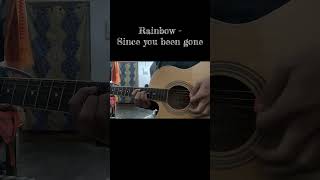 Rainbow  Since you been gone [upl. by Eugine530]