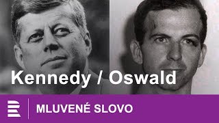 Kennedy  Oswald  MLUVENÉ SLOVO CZ [upl. by Nimzay]