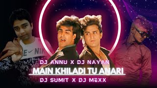 Main Khiladi Tu Anari  Edm Remix Dj Sarzan Personal song Remix By DJ Nayan Jharkhand [upl. by Asilenna]