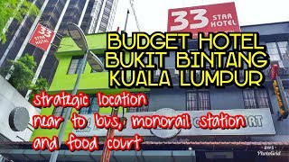 hotel budget murah di Kuala Lumpur 33 Star Hotel Bukit Bintang [upl. by Dilahk797]