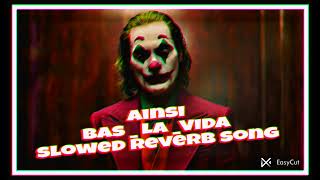 Ainsi bas  la Vida song slowed reverb [upl. by Auoy]