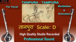 TANPURATAMPURA  Scale D  High Quality Studio Sound  गायकी के रियाज़ के लिए अति उत्तम [upl. by Etam]