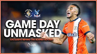 Our first Premier League home win 🔥  GAME DAY UNMASKED  Luton 21 Crystal Palace [upl. by Drhcir234]