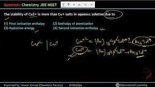 The stability of Cu2 is more than Cu salts in aqueous solution due to1 First ionisation enthalpy [upl. by Allenad717]