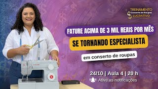 2410  AULA 4  FATURE ACIMA DE 3 MIL REAIS COM CONSERTO DE ROUPAS [upl. by Atekal442]