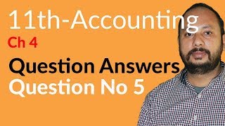 ICom Part 1 Accounting ch 4  Journal Question no 5  Inter part 1 Accounting [upl. by Sylram]