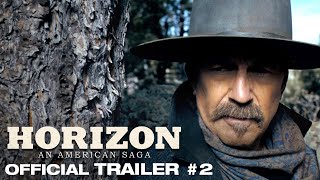 Horizon An American Saga  Official Trailer 2 [upl. by Birdt569]