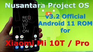 Nusantara Project OS v32 Official for Xiaomi Mi 10T  Mi 10T Pro  Apollo  Pro  Android 11 ROM [upl. by Swisher]