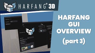 Harfang GUI Overview Part 3 [upl. by Tandy]