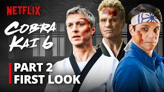 Cobra Kai Season 6 Part 2 First Look  Sneak Peek [upl. by Elfstan]