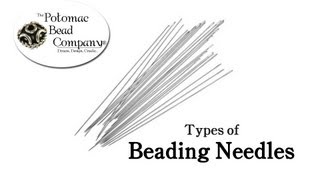 Types of Beading Needles [upl. by Aloysia222]