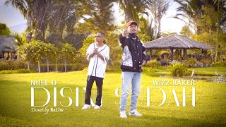 Wizz Baker  Disini Sudah Feat Nuel D Official Music Video [upl. by Annonyw]