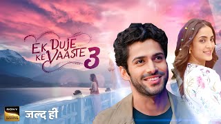 Ek Duje Ke Vaaste Season 3  Offical Trailer  Release Date  Promo  Kab Aayega  Mohit Kumar [upl. by Towney]