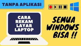 Cara merekam layar laptop tanpa aplikasi  UNTUK SEMUA WINDOWS [upl. by Husein673]