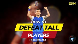 quotHow to defeat tall playersquot ft Lakshya Sen tobiaswadenka8435  Viktor Axelsen [upl. by Nickie]