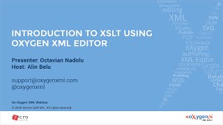 Webinar Introduction to XSLT using Oxygen XML Editor [upl. by Lamoree588]