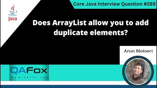 Does ArrayList allow you to add duplicate elements Core Java Interview Question 289 [upl. by Razal374]