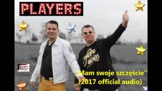 PLAYERSMAM SWOJE SZCZĘŚCIE 2017 official audio [upl. by Nuahs]