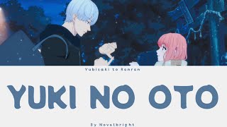 Yuki no Oto  Opening 1  Yubisaki to Renren  By Novelbright Lyrics [upl. by Oesile]