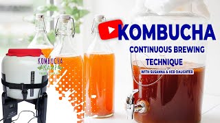 Kombucha Continuous Brew Why Susanna Kay and her daughter get a daily dose of Kombucha [upl. by Anilag]