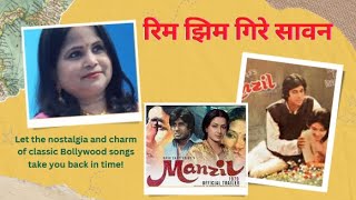 🌧️ Rim Jhim Gire Sawan  A Timeless Classic from Manzil 1979  Lata Mangeshkar amp Kishore Kumar [upl. by Rediah]