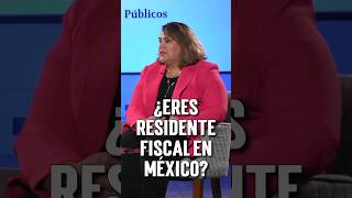 ¿ERES RESIDENTE FISCAL EN MÉXICO [upl. by Ive]