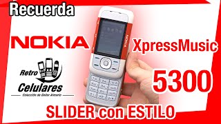 Recuerda NOKIA 5300 un XpressMusic SLIDER con ESTILO  Retro Celulares [upl. by Kape]