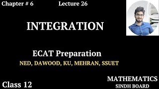 ECAT Preparation  Lecture 26  Integration  Chapter  6  Class 12  Saad Latif [upl. by Lali]