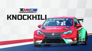 TCR UK RACE DAY LIVE  SATURDAY  KNOCKHILL [upl. by Schiffman]