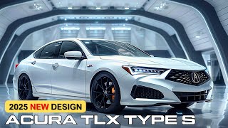 All New 2025 Acura TLX Type S Be a Winner For Your Family [upl. by Shanie887]