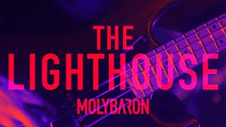 MOLYBARON – The Lighthouse Official Live Video [upl. by Notniv]