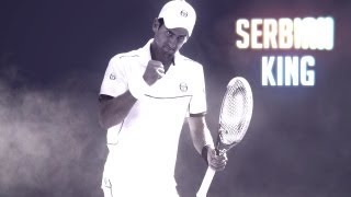 Novak Djokovic  Serbian King HD [upl. by Grodin741]