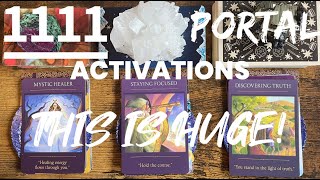 1111 PORTAL ACTIVATIONS THIS IS HUGE Tarot And Oracle PickACard Reading [upl. by Esbensen84]