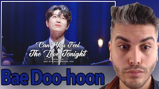 Bae Doohoon 배두훈  Can You Feel the Love Tonight amp I See the Light 지브리amp디즈니 영화 ost 콘서트 REACTION [upl. by Seagrave128]