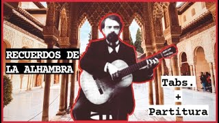 🎵FRANCISCO TÁRREGA  Recuerdos de La Alhambra  Tablatura y Partitura [upl. by Anali552]