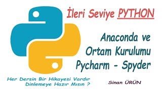 Anaconda Nasıl Kurulur Pycharm Nasıl Kurulur ve Spyder Nasıl Kurulur [upl. by Resneps]