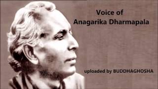 Voice of ANAGARIKA DHARMAPALA  2 [upl. by Griffy]