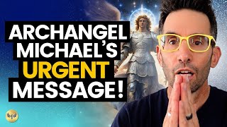 Archangel Michael’s Channeled Message This Is Coming For Humanity Michael Sandler [upl. by Selwin]