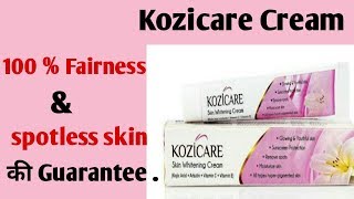 Kozicare skin whitening cream review 100  safe 100 result [upl. by Sregor]