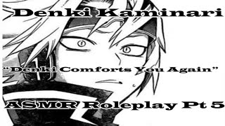 Denki Confesses to You During Comfort Denki Kaminari ASMR Roleplay Pt 5 M4A My Hero Academia [upl. by Labanna]