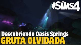 COMO ENCONTRAR LA GRUTA OLVIDADA EN OASIS SPRINGS  LOS SIMS 4 [upl. by Yerrok]