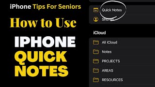 iPhone Tips For Seniors How To Use Quick Notes [upl. by Winonah]