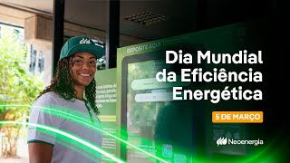 Dia Mundial da Eficiência Energética [upl. by Moyers372]