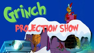 Grinch Projection Show [upl. by Baskett]